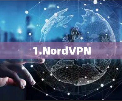 1.NordVPN 1.NordVPN